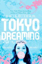 Tokyo Dreaming (ISBN: 9781529049756)