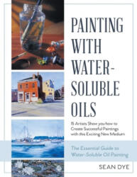 Painting with Water-Soluble Oils (ISBN: 9781635618662)