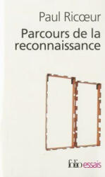 Parcours de Reconnaissanc - Paul Ricoeur (ISBN: 9782070300327)