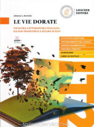 Johnny L. Bertolio: Le vie dorate - Un'altra letteratura italiana: da san Francesco a Igiaba Scego (ISBN: 9788858341001)