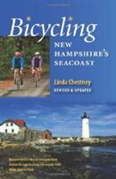 Bicycling New Hampshire's Seacoast (ISBN: 9781584658719)