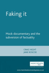 Faking it - Jane Roscoe, Craig Hight (2002)