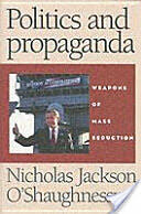 Politics and Propaganda: Weapons of Mass Seduction (2000)