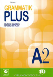 Erika Werner: Grammatik plus A2 mit Audio CD: Deutsche Grammatik Referenz und Praxis (ISBN: 9788853625021)