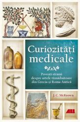 Curiozitati medicale - J. C. McKeown (ISBN: 9786065875760)