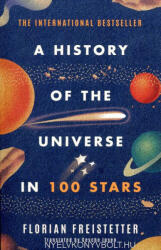 O istorie a universului în 100 de stele (ISBN: 9781529410150)