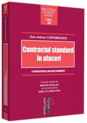 Contractul standard in afaceri. O perspectiva de law and economics - Dan-Adrian Caramidariu (ISBN: 9786063908606)