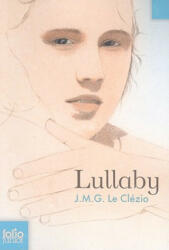 LULLABY - J. M. G. Le Clézio (ISBN: 9782070612581)