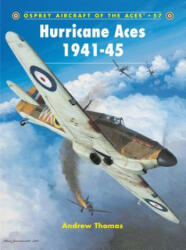Hurricane Aces 1941-45 - Andrew Thomas (ISBN: 9781841766102)