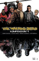 The Walking Dead - Kompendium 4 - Robert Kirkman (ISBN: 9783959813693)