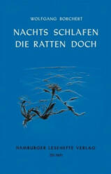 Nachts schlafen die Ratten doch - Wolfgang Borchert (ISBN: 9783872912503)