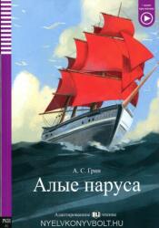 Alye parusa - (Scarlet Sails) - Adaptirovannoje Eli chtenije A1 (ISBN: 9788853633507)