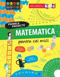 Primele proiecte -Matematica pentru cei mici (ISBN: 9786063806421)