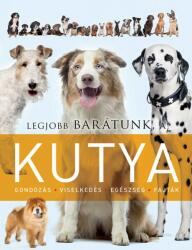 Legjobb barátunk a kutya (ISBN: 9789634831112)