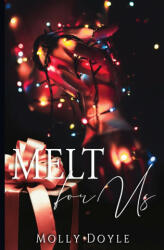 Melt For Us (ISBN: 9798985381917)