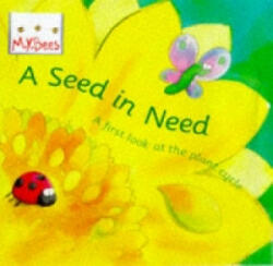 Little Bees: Mybees: A Seed In Need - Sam Godwin (1998)