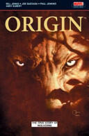 Wolverine: Origin - The True Story of Origin (2007)
