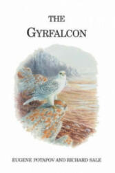 Gyrfalcon - Eugene Potapov, Richard Sale (2005)