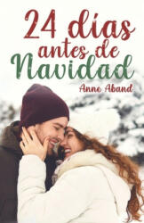 24 dias antes de Navidad - Anne Aband (ISBN: 9798756646948)