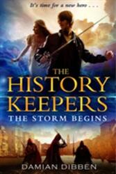 The History Keepers: The Storm Begins (2012)