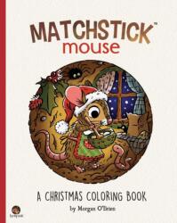 Matchstick Mouse (ISBN: 9798755378536)
