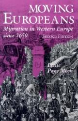 Moving Europeans: Migration in Western Europe Since 1650 (2003)