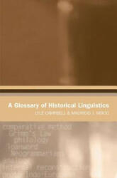 Glossary of Historical Linguistics - Lyle Campbell, Mauricio J. Mixco (2007)
