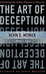 Art of Deception - Controlling the Human Element of Security - Kevin D. Mitnick, William L. Simon (ISBN: 9780471237129)