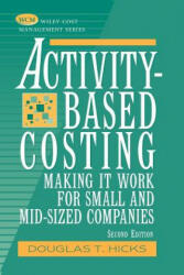 Activity-Based Costing - Douglas T. Hicks (ISBN: 9780471237549)