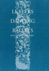 Letters on Dancing and Ballet - Jean Georges Noverre (2004)
