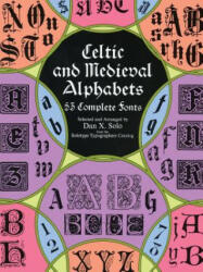 Celtic and Medieval Alphabets - Dan X. Solo (1998)