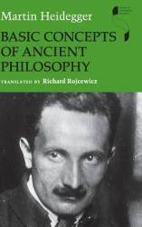 Basic Concepts of Ancient Philosophy - Martin Heidegger (2008)