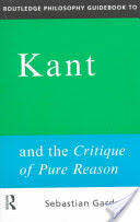 Routledge Philosophy GuideBook to Kant and the Critique of Pure Reason (1999)