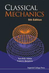 Classical Mechanics (5th Edition) - Tom W B Kibble (2004)