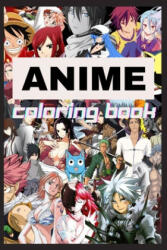 Coloring Book - Book Anime Coloring Book, Almakhmari Asmaa Khalaf Almakhmari (ISBN: 9798491071210)