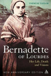 Bernadette of Lourdes - Therese Taylor (2008)