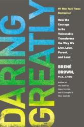 Daring Greatly - Brene Brown (2012)