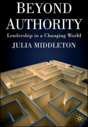 Beyond Authority - Julia Middleton (2007)