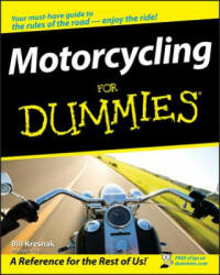 Motorcycling For Dummies - Bill Kresnak (2008)