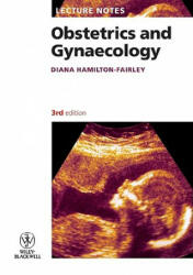 Lecture Notes - Obstetric and Gynaecology 3e - Hamilton-Fairley (2008)