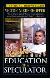 Education of a Speculator - Victor Niederhoffer (2001)