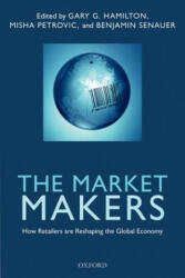 Market Makers - Gary G Hamilton (2012)