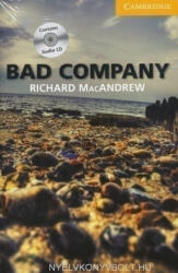 Richard MacAndrew: Bad Company with Audio CD - Cambridge English Readers Level 2 (2011)