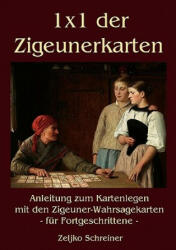 1x1 der Zigeunerkarten - Zeljko Schreiner (2010)