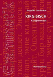 Kirgisisch, Kurzgrammatik - Angelika Landmann (2011)