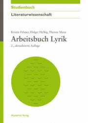 Arbeitsbuch Lyrik - Kristin Felsner, Holger Helbig, Therese Manz (2012)