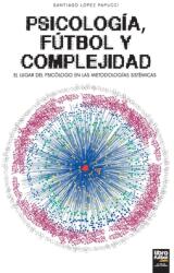 Psicologa Ftbol y Complejidad (ISBN: 9789878370545)