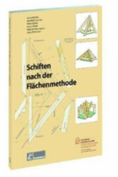 Schiften nach der Flächenmethode - Peter Kübler, Elmar Mette, Heinz Bächle, Roland Schumacher (2012)