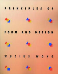 Principles of Form & Design - Wong (ISBN: 9780471285526)