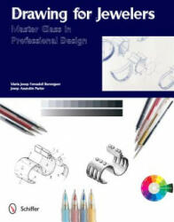 Drawing for Jewelers: Master Class in Professional Design - Maria Josep Forcadell Berenguer (2012)